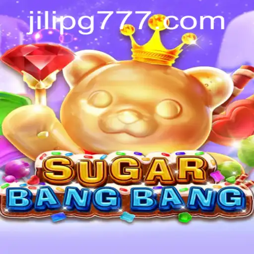 Discover the Thrilling World of SUGARBANGBANG: Embrace the Game of Jilipg